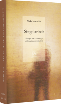 Singulariteit - Dialogen over kunstmatige intelligentie en spiritualiteit, 9789075240771