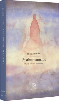 Posthumanisme - Over de toekomst van de mens, 9789075240795
