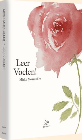 Leer Voelen! - Mieke Mosmuller
